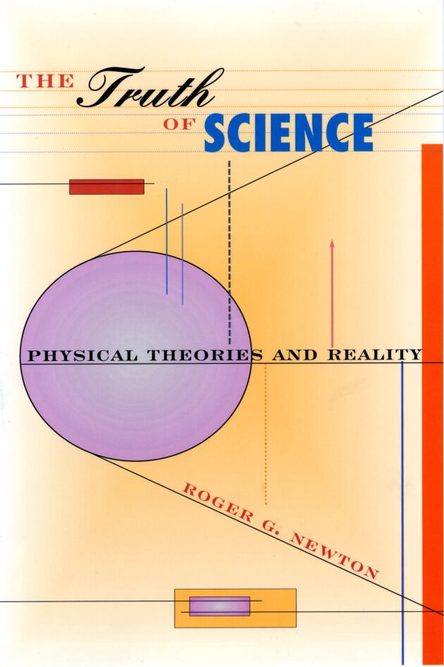 Truth Scientists The Truth of Science — Harvard University Press