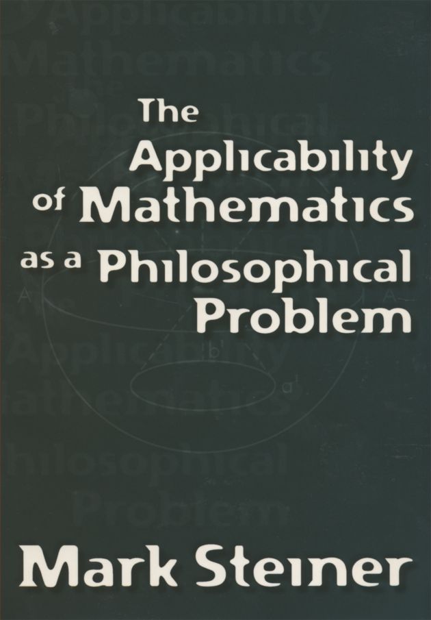 Applicability Math The Applicability of Mathematics as a Philosophical Problem — Harvard ...