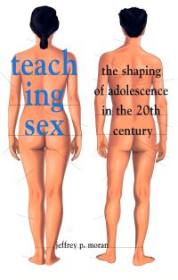Teaching Sex — Harvard University Press