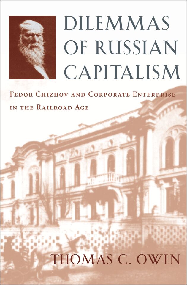 Dilemmas of Russian Capitalism — Harvard University Press