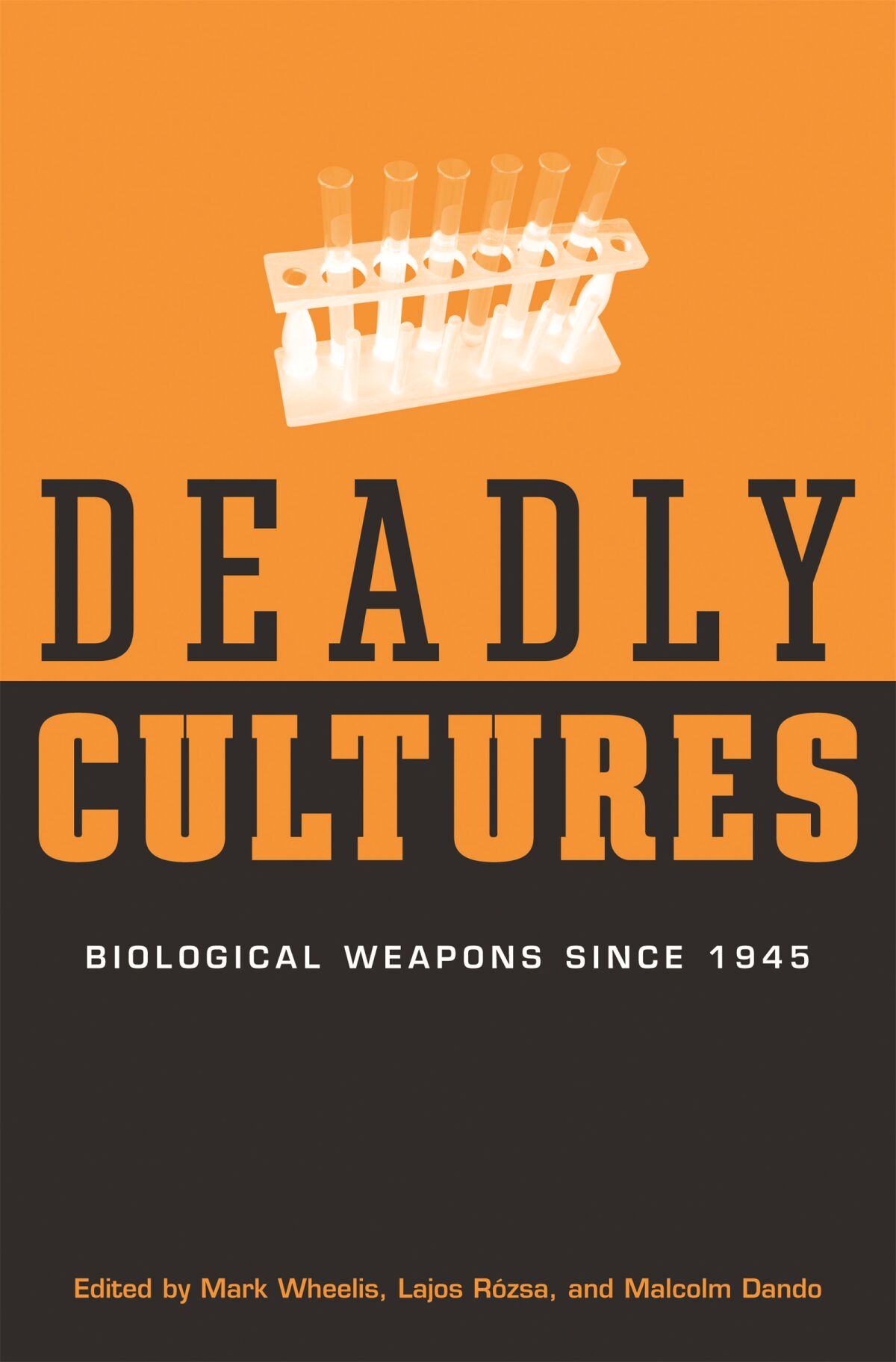 Deadly Cultures — Harvard University Press