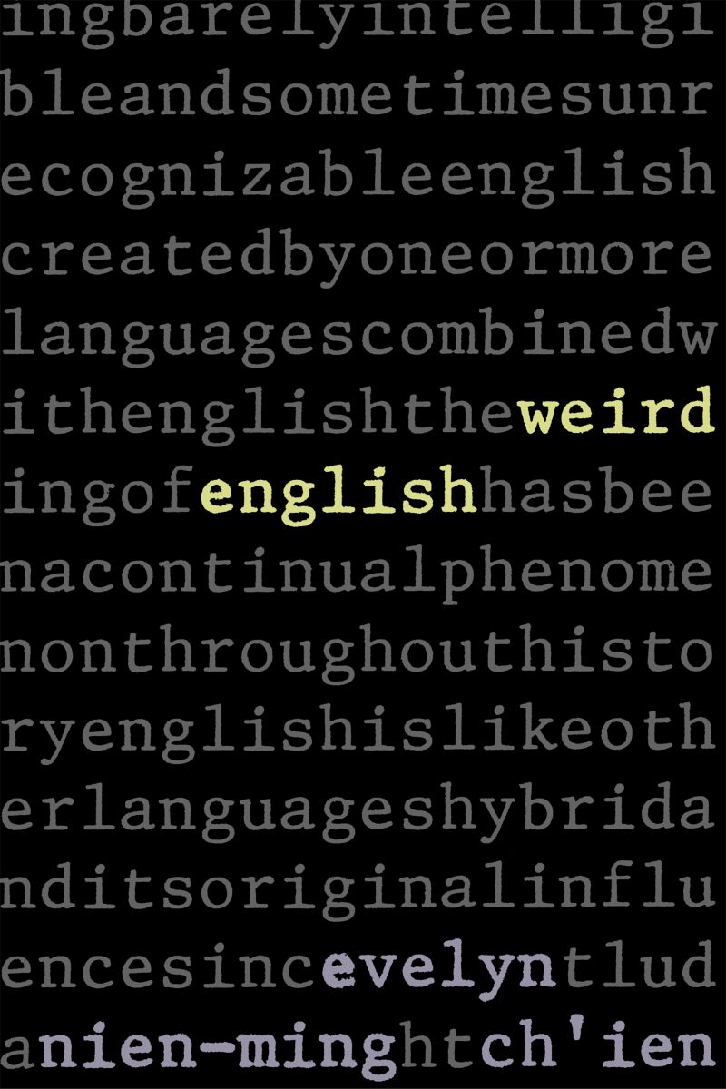 Strange Eng Weird English — Harvard University Press