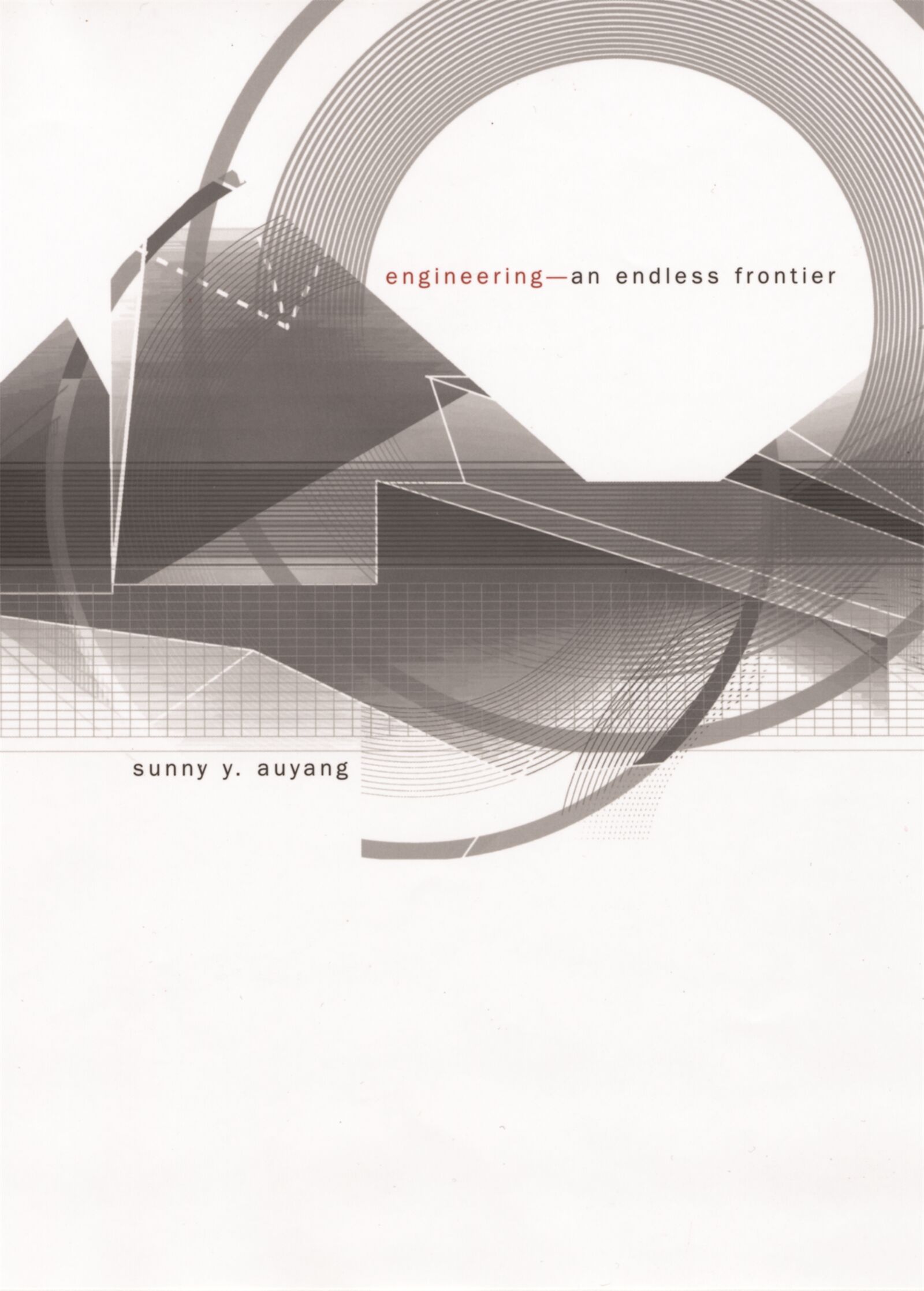 Engineering—An Endless Frontier — Harvard University Press