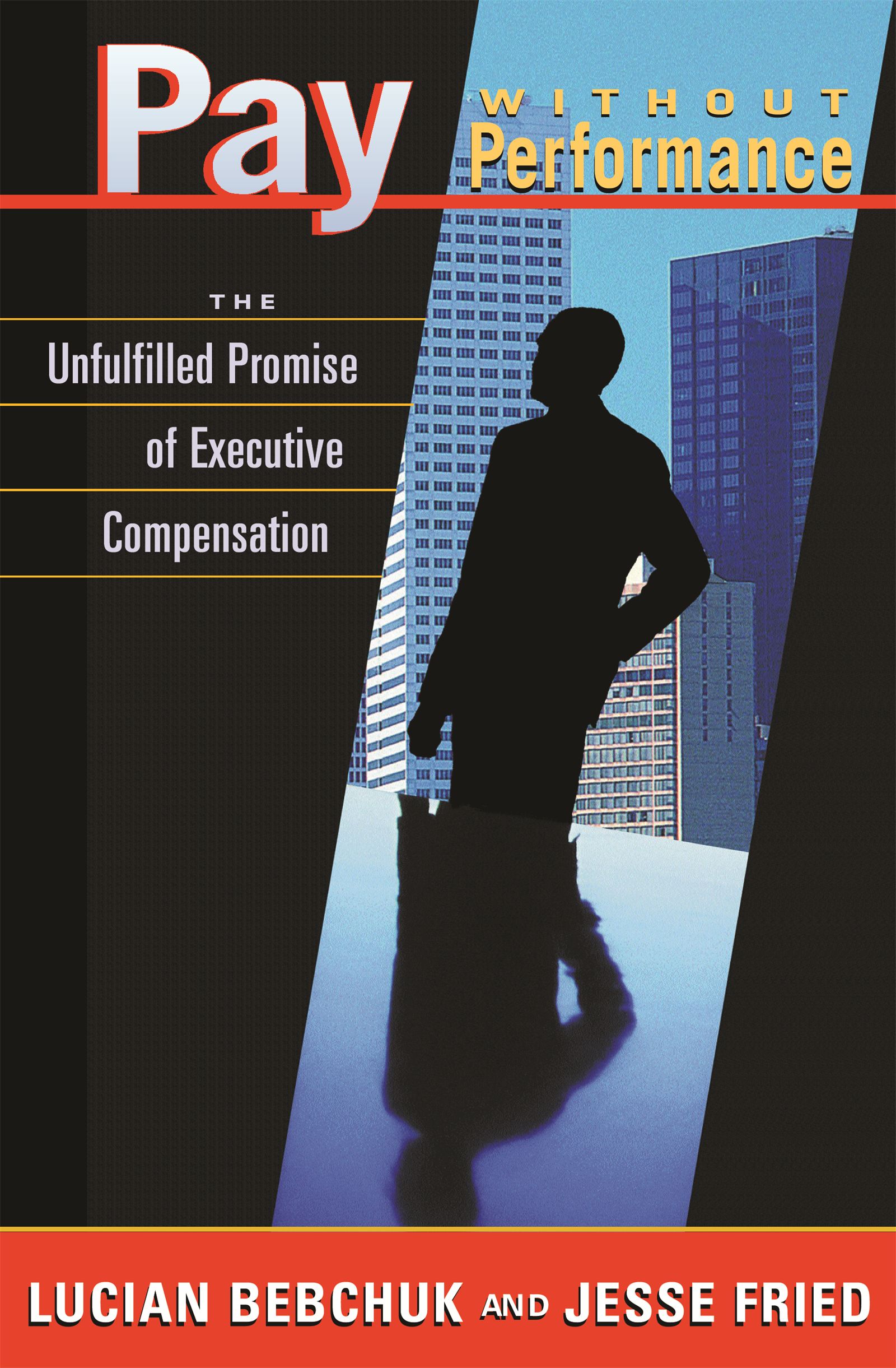 Profession Without Performance Pay without Performance — Harvard University Press