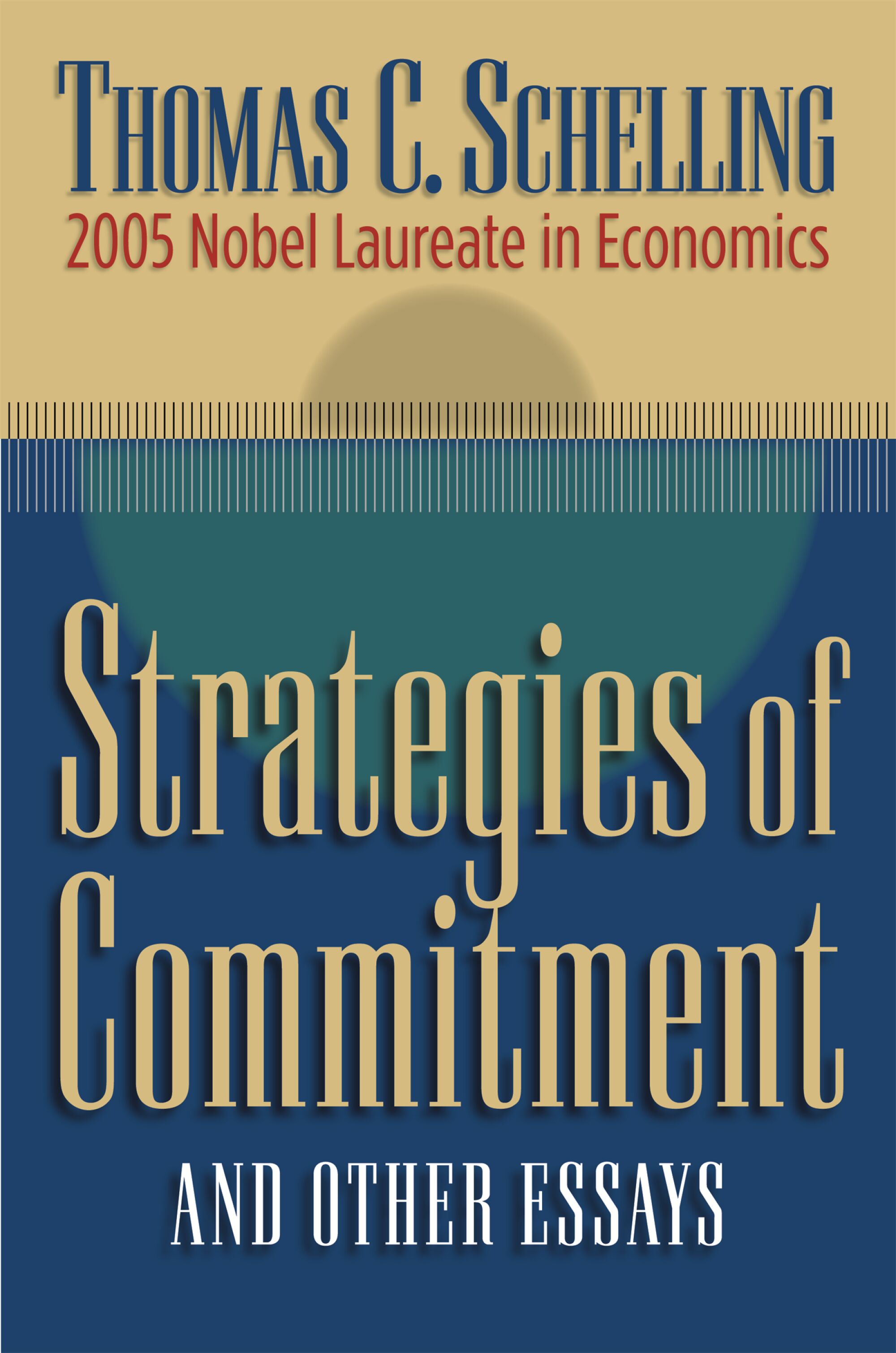 Strategies of Commitment and Other Essays — Harvard University Press