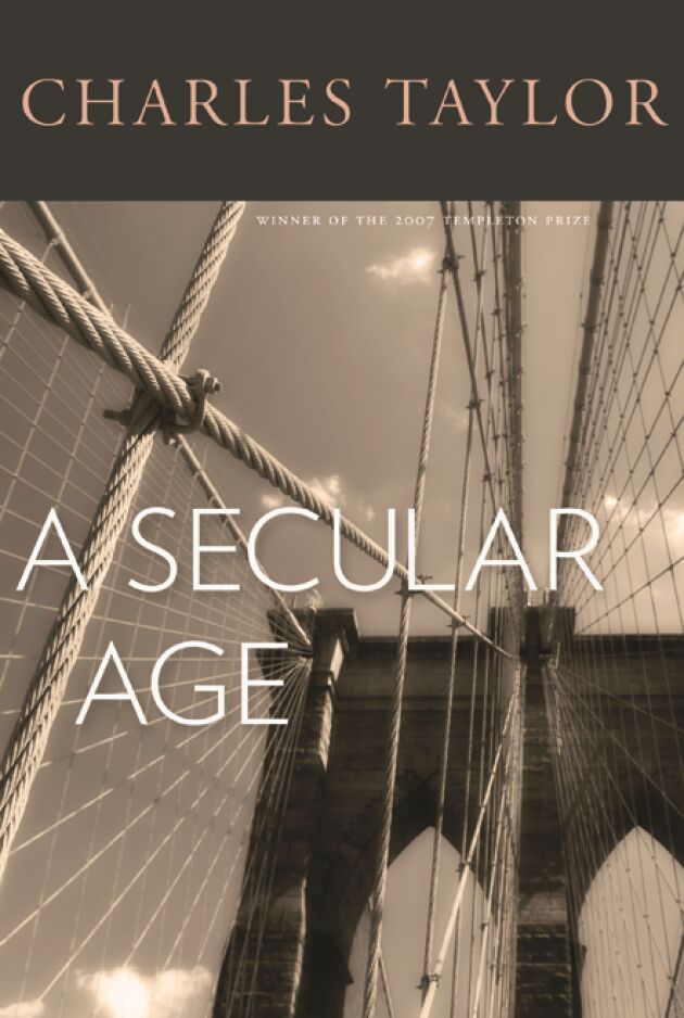 【中古】A secular age／Charles Taylor／Belknap Press of HarvardUniversity Press A Secular Age — Harvard University Press