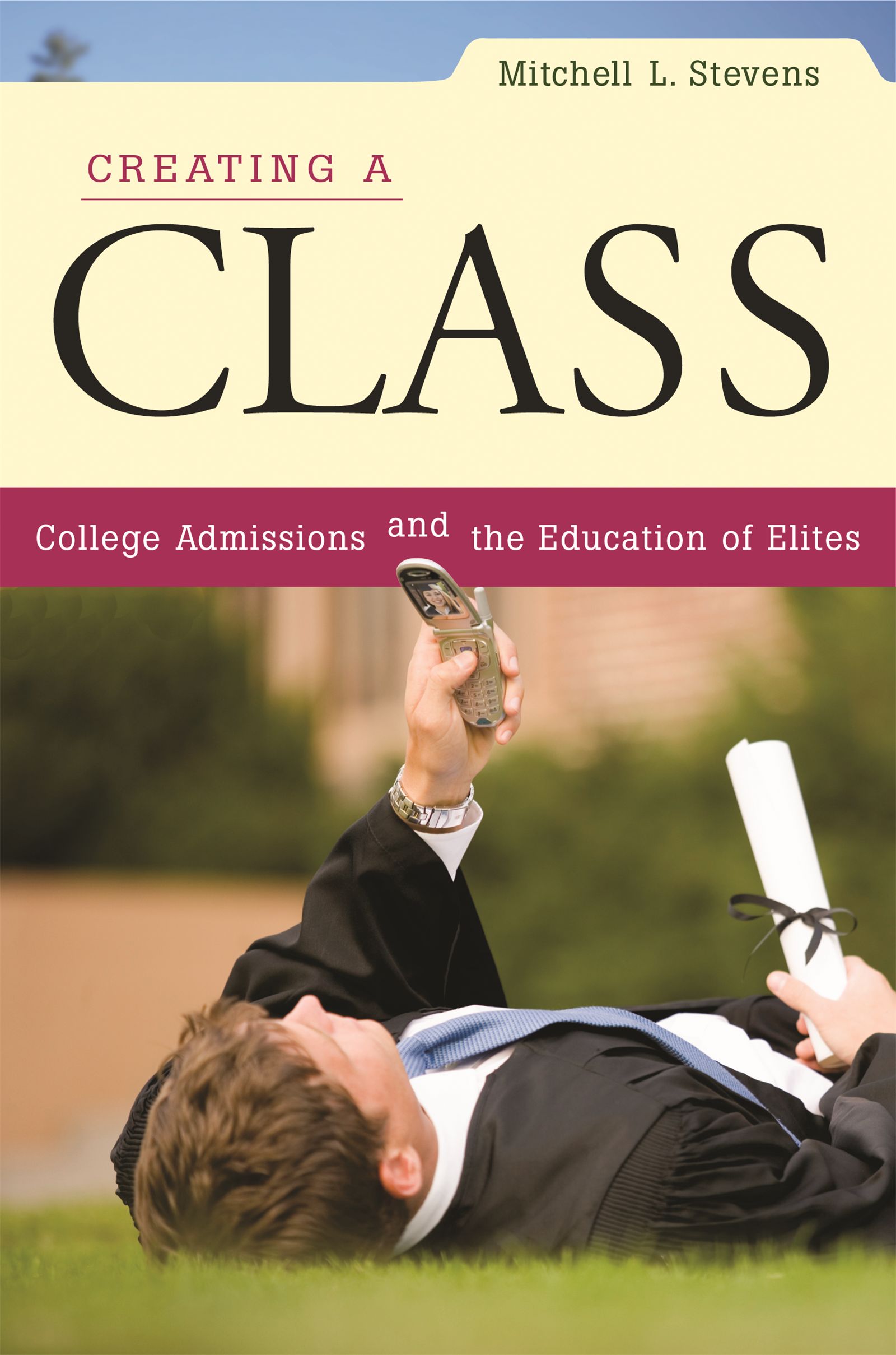 Producing A Class Creating a Class — Harvard University Press