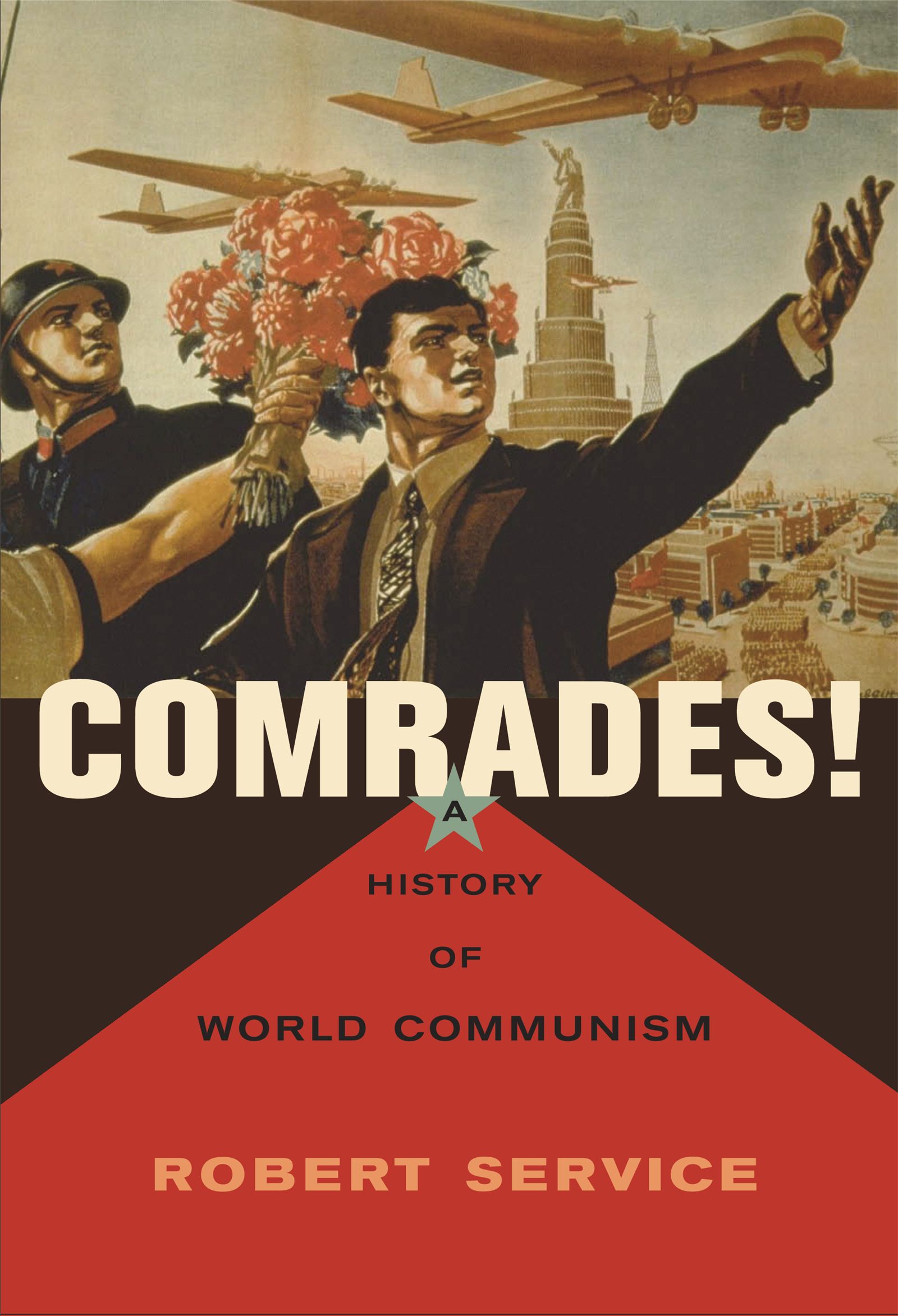 Comrade Comrades! — Harvard University Press