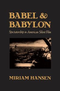 Babel and Babylon — Harvard University Press