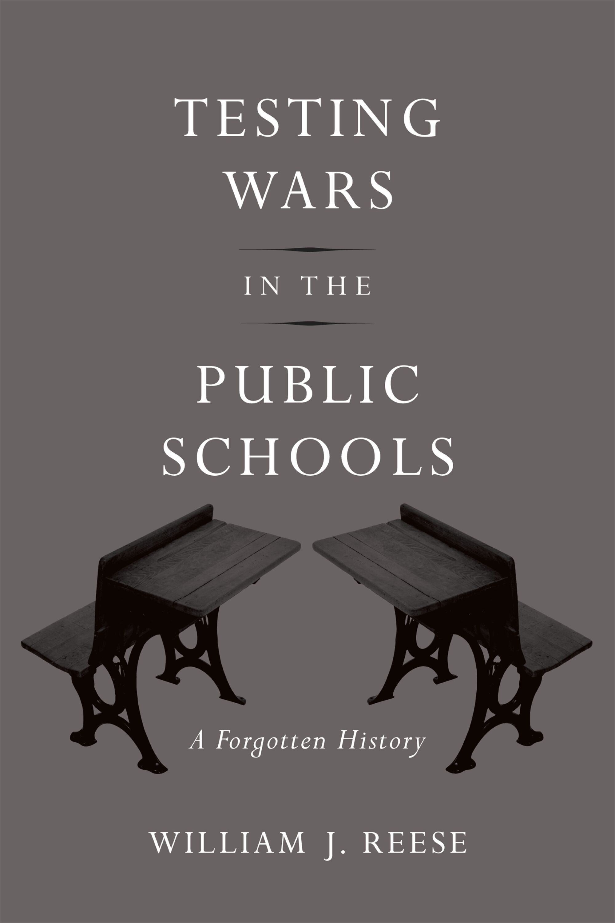 Testing Wars in the Public Schools — Harvard University Press