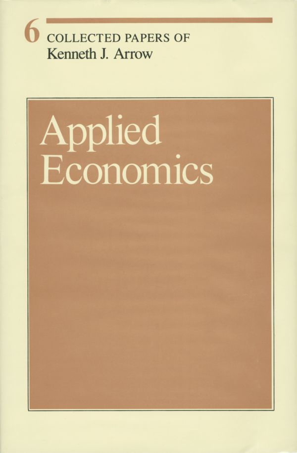 Kenneth Press Kenneth J. Arrow — Harvard University Press