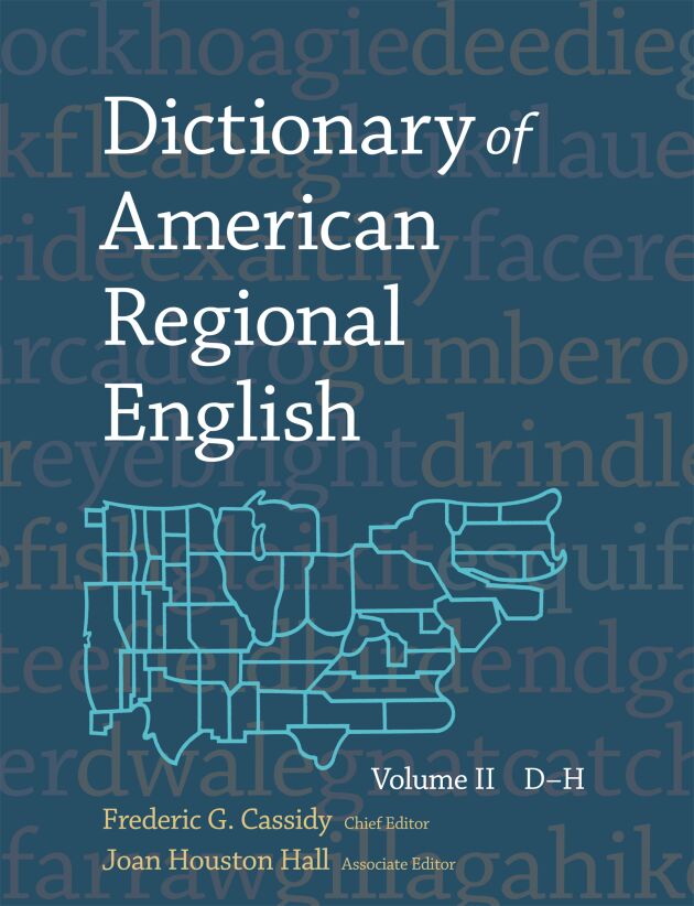 語学・辞書・学習参考書 Dictionary of American Regional English Dictionary of American Regional English, Volume II: D–H — Harvard