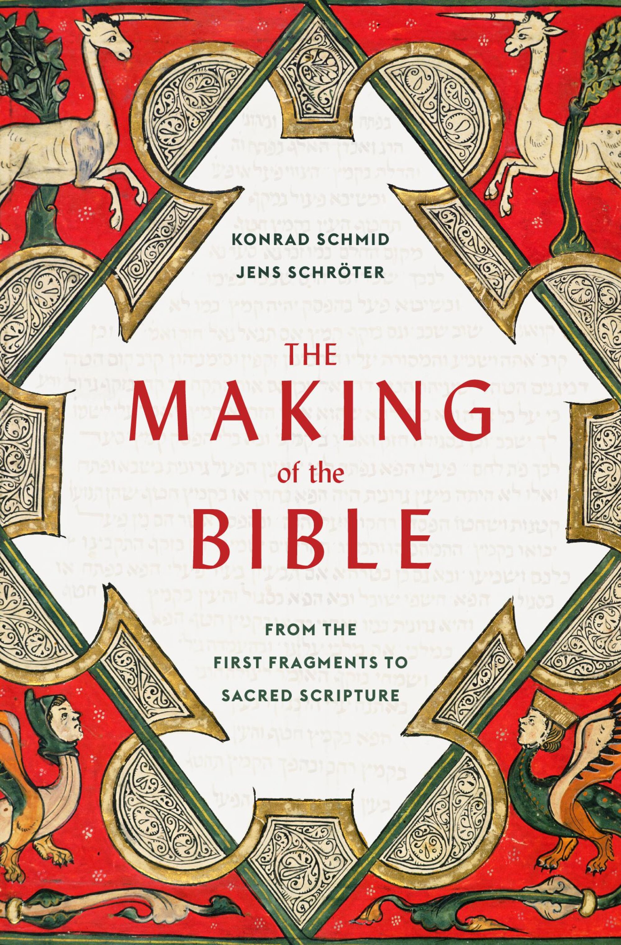 The Making of the Bible — Harvard University Press