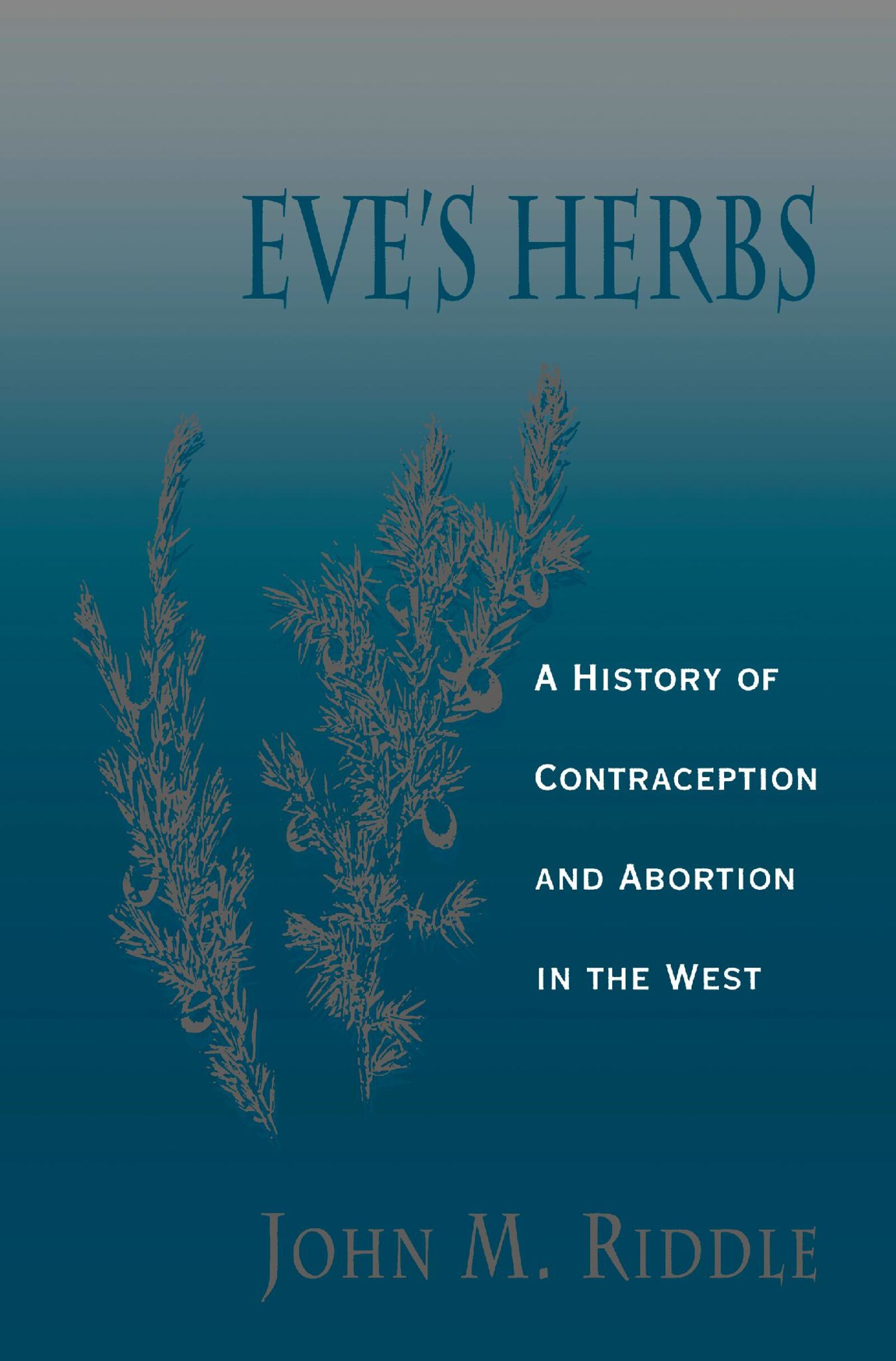 John M. Riddle — Harvard University Press