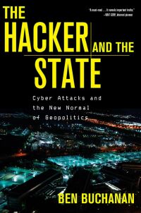 The Hacker and the State — Harvard University Press