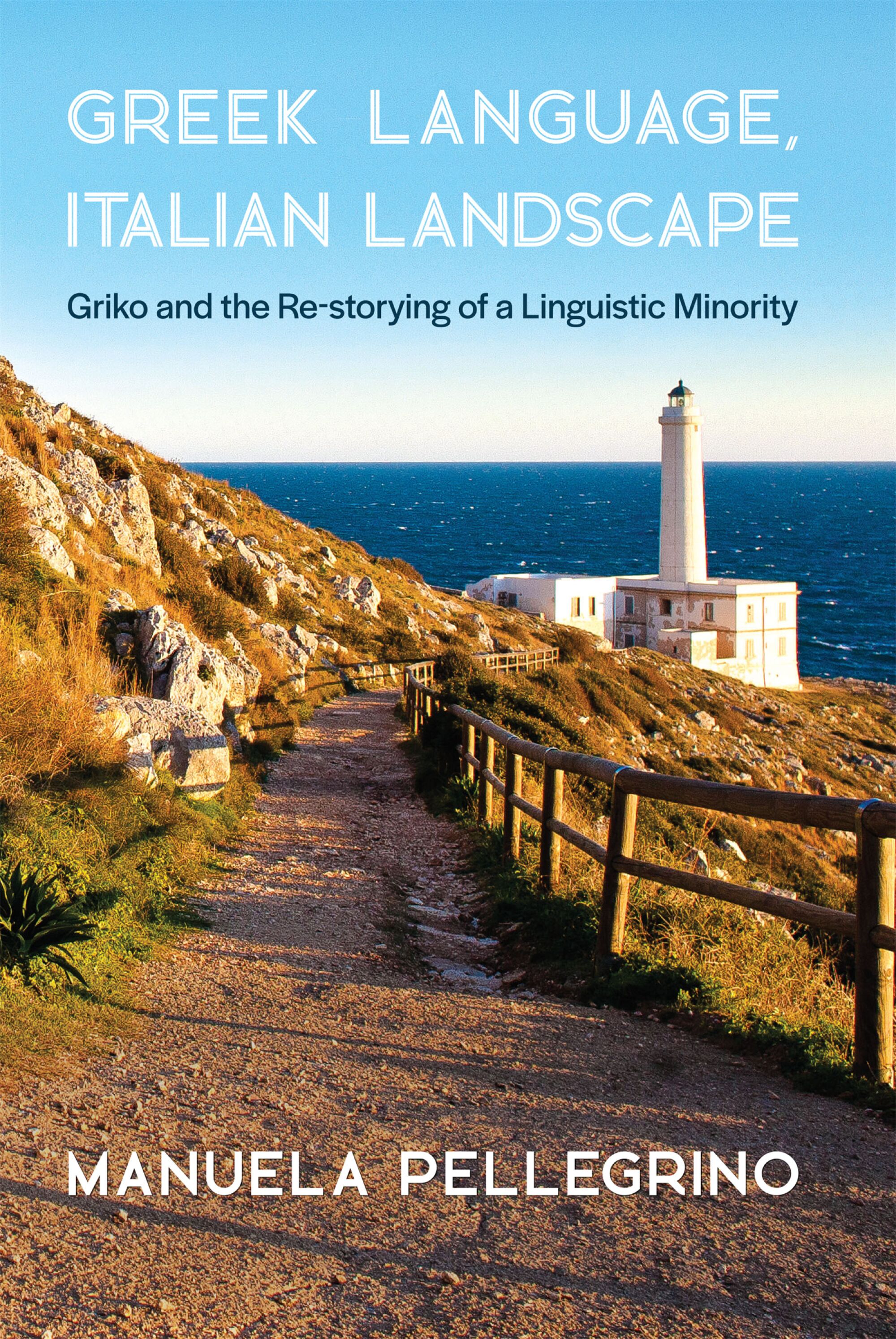 Greek Language, Italian Landscape — Harvard University Press