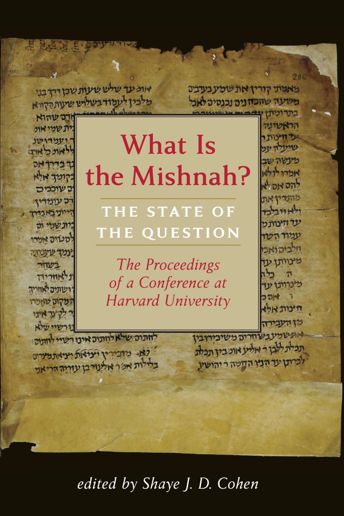 Mishna Example What Is the Mishnah? — Harvard University Press
