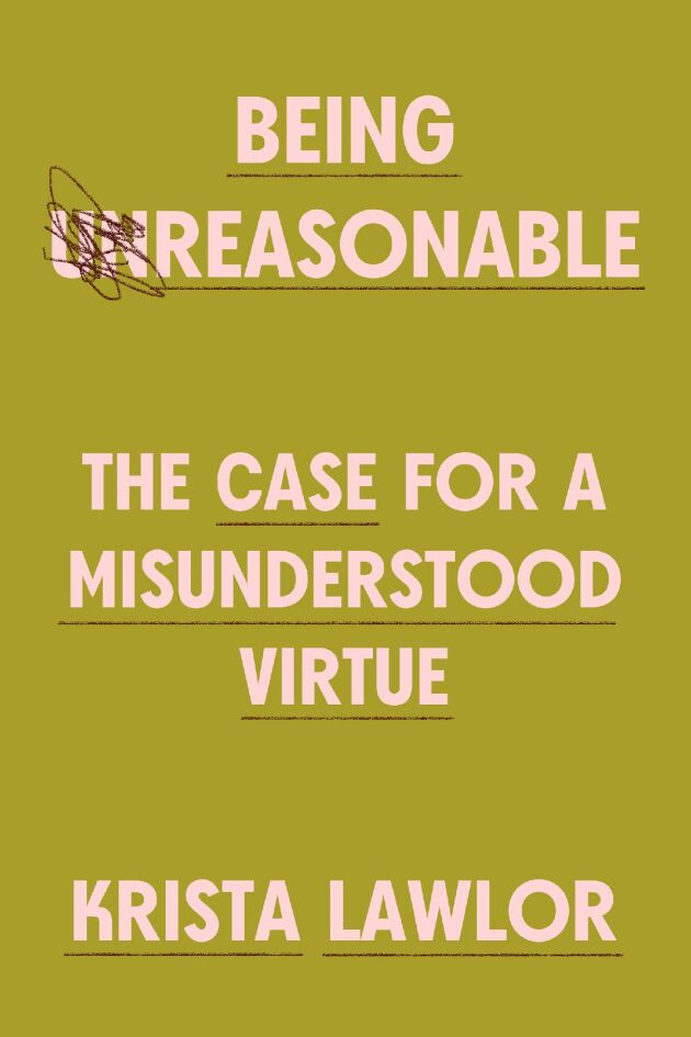 Being Reasonable — Harvard University Press