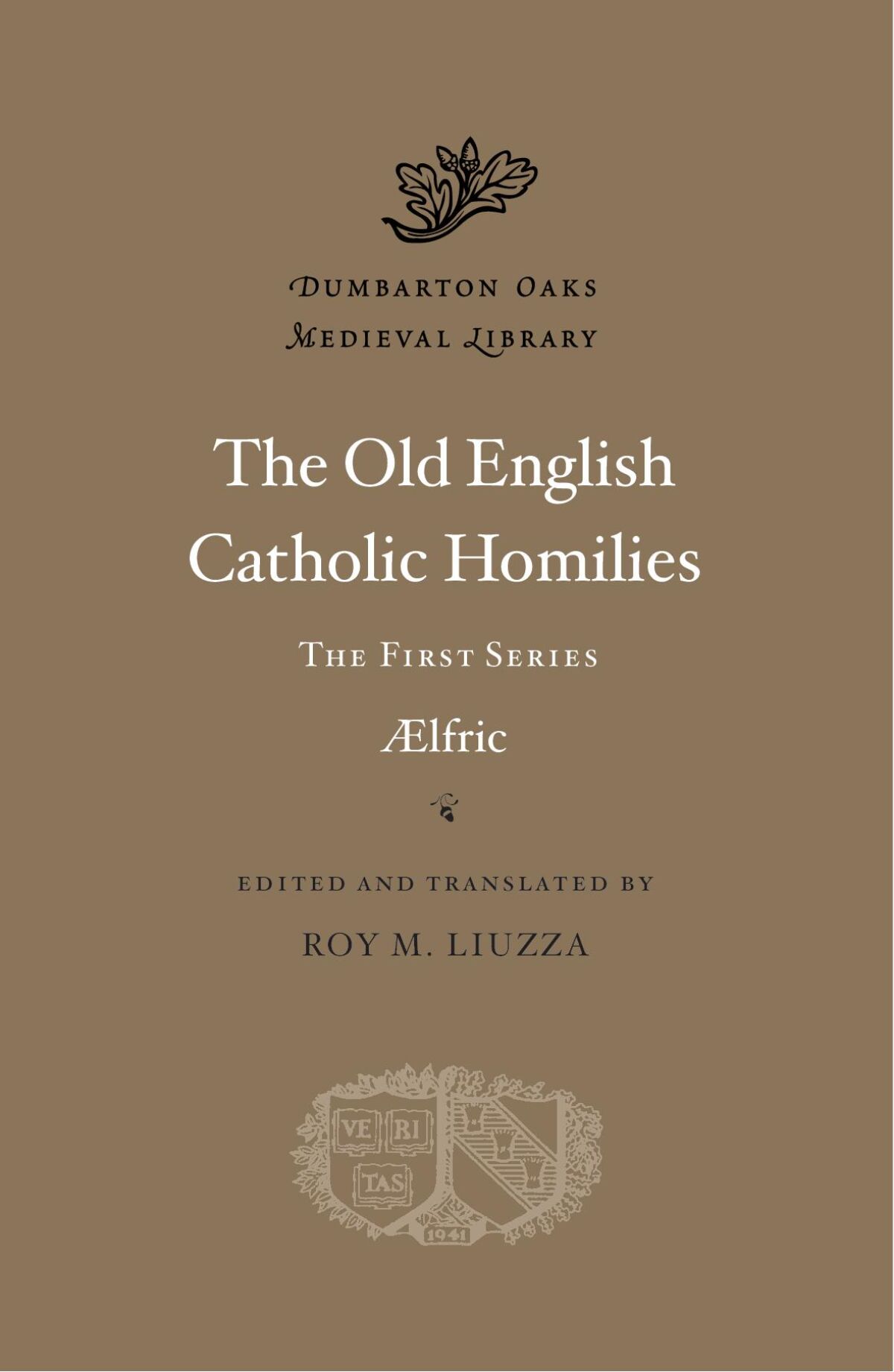 The Old English Catholic Homilies, 1: The First Series — Harvard ...