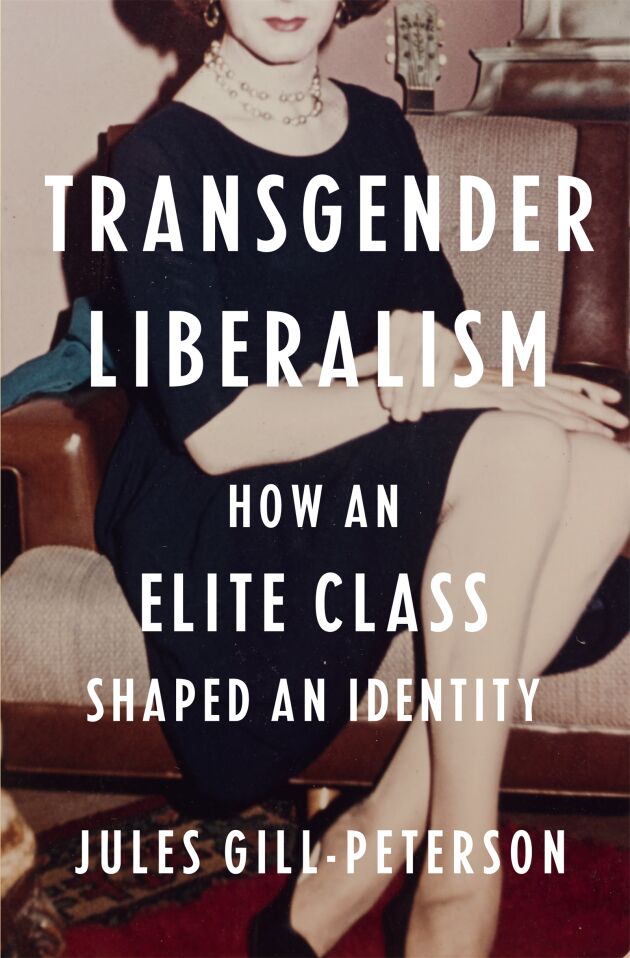 Transgender Liberalism — Harvard University Press
