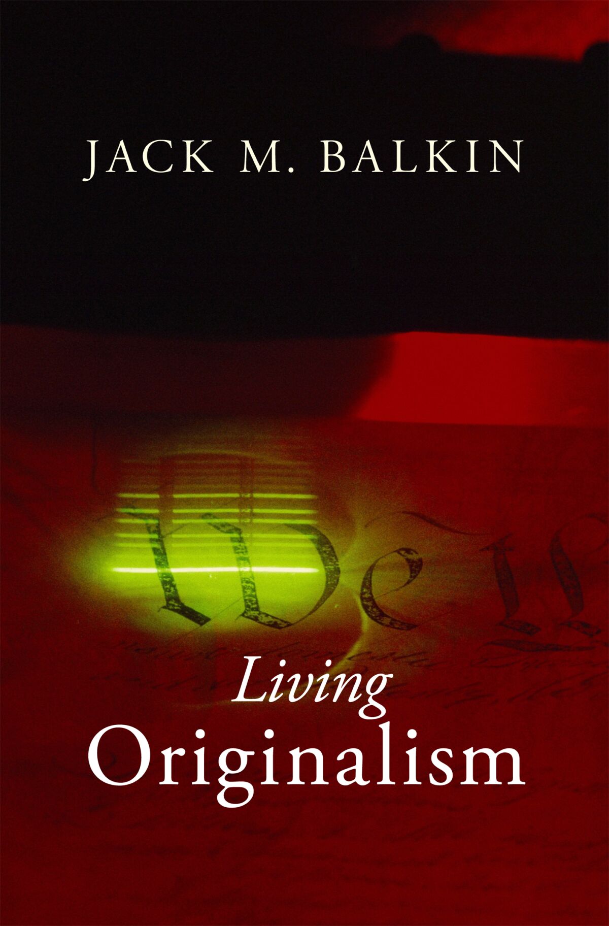 Living Originalism — Harvard University Press