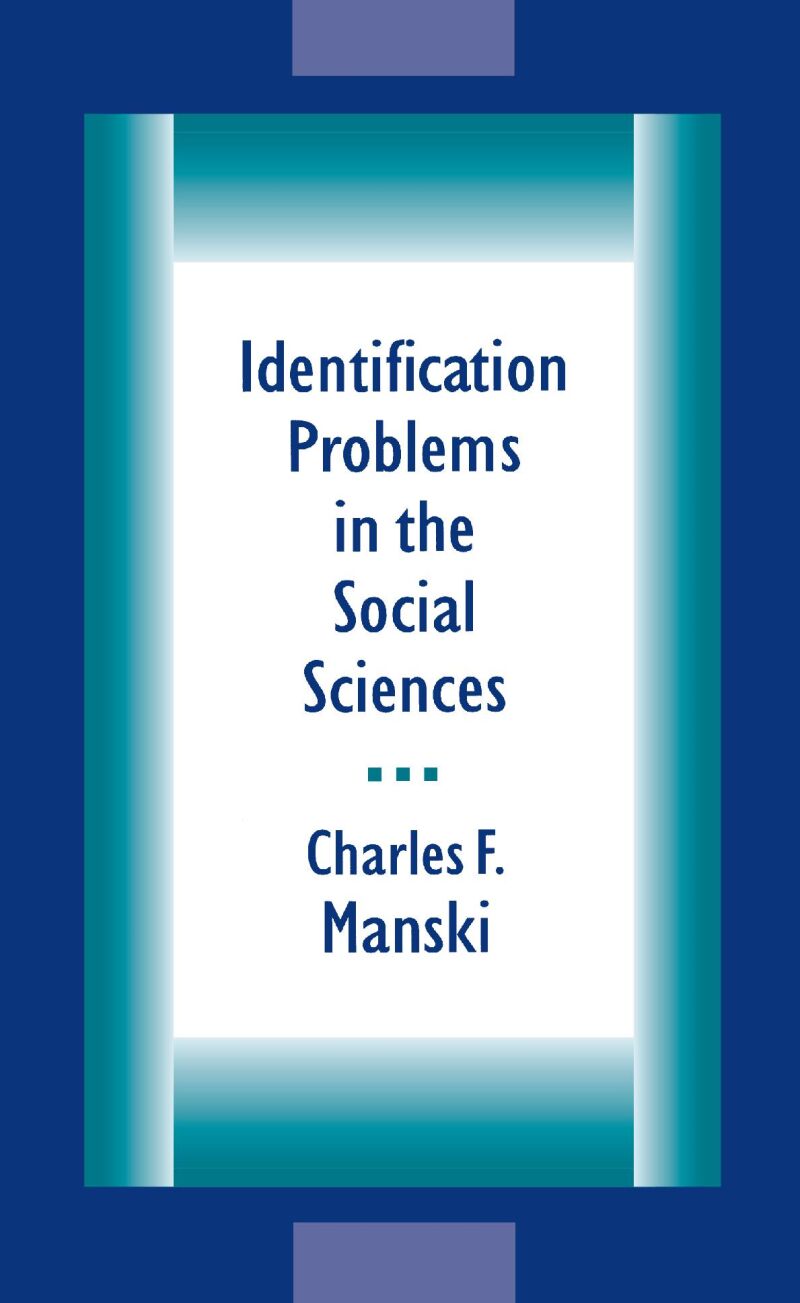 Identification Problems in the Social Sciences — Harvard University Press