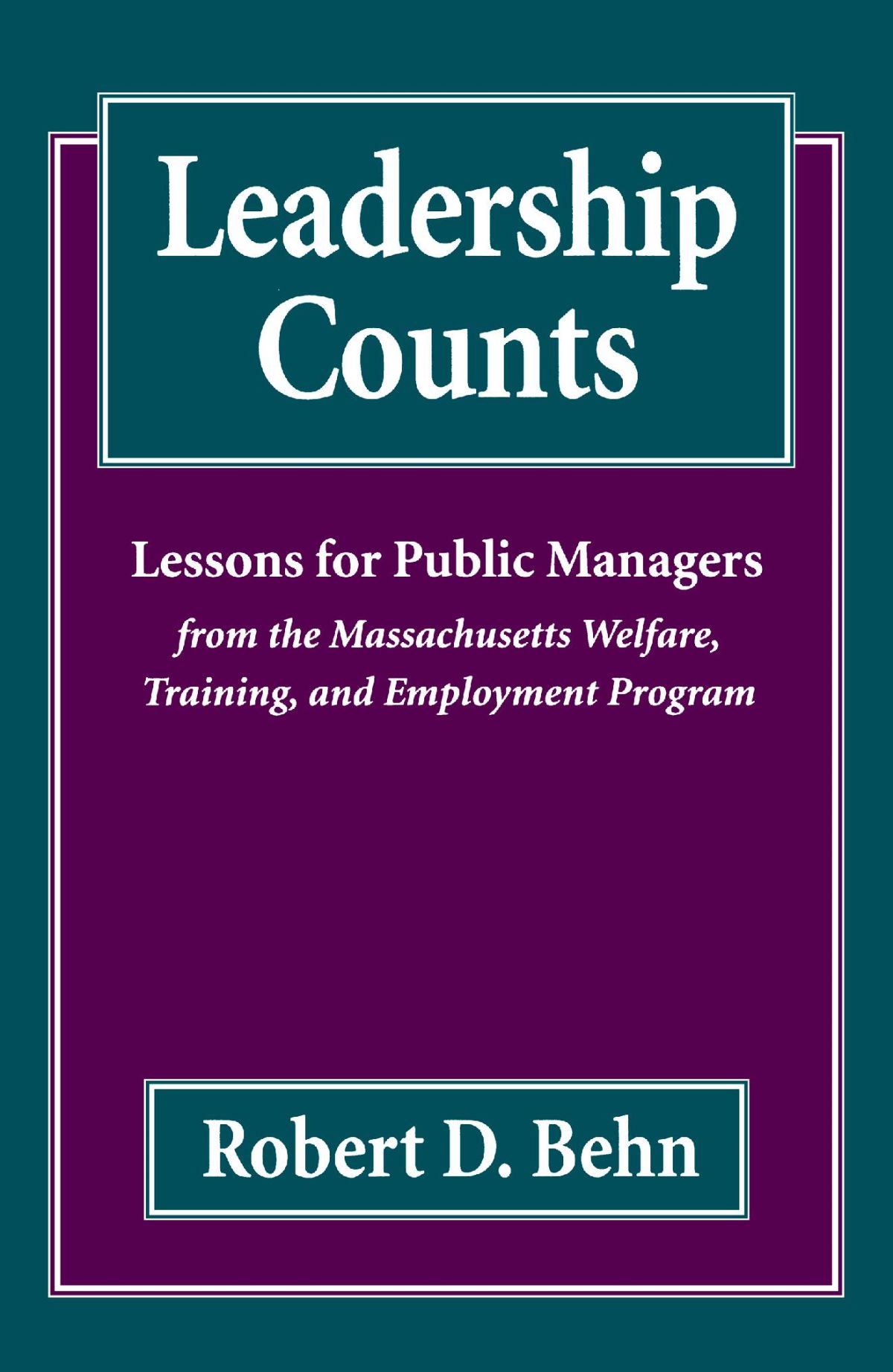 Leader Counting Leadership Counts — Harvard University Press
