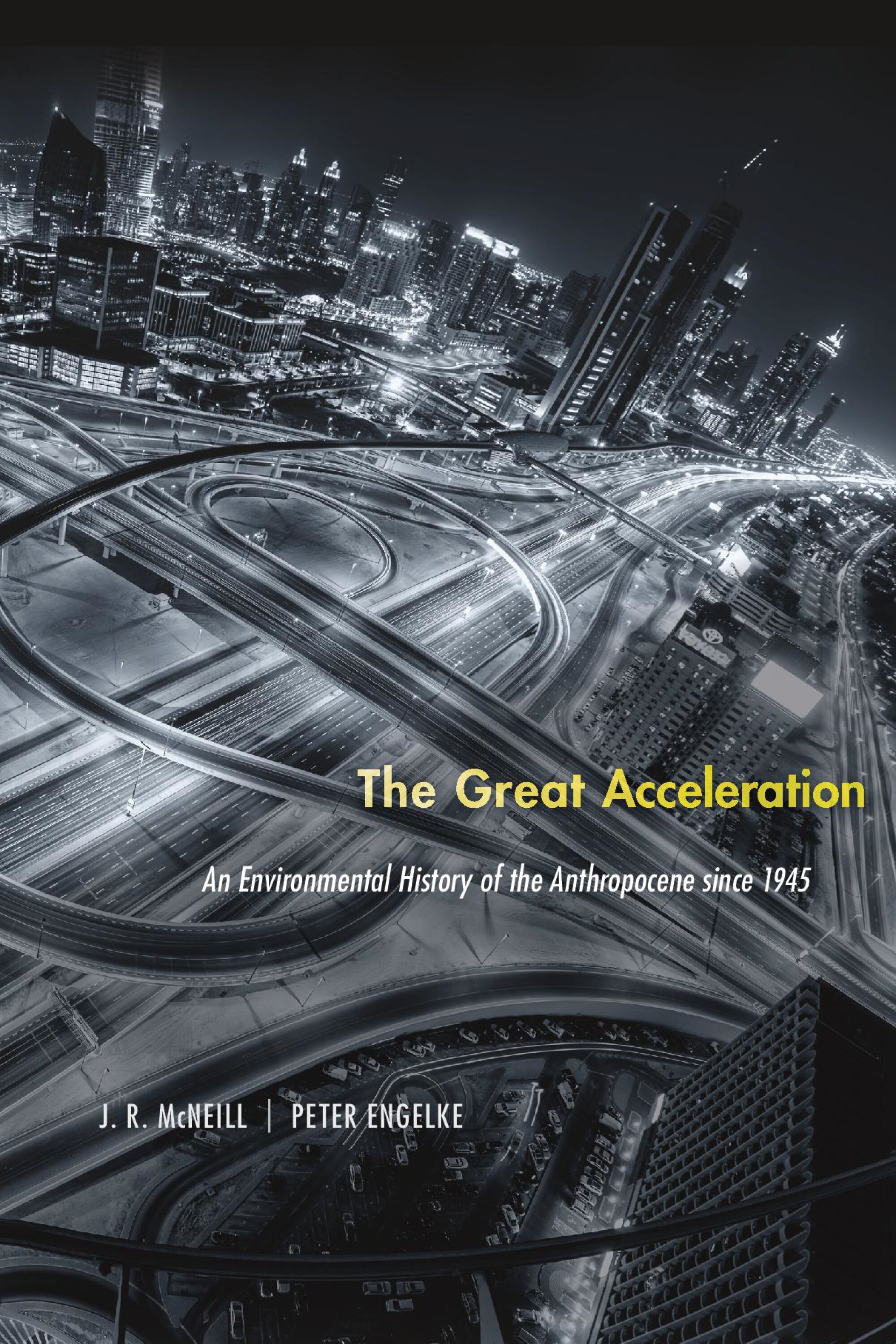 The Great Acceleration — Harvard University Press