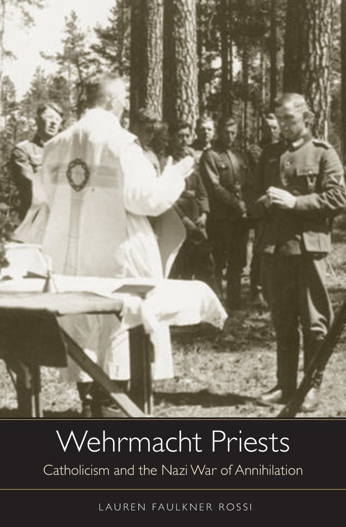 Wehrmacht Priests — Harvard University Press