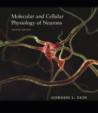 Molecular and Cellular Physiology of Neurons — Harvard University