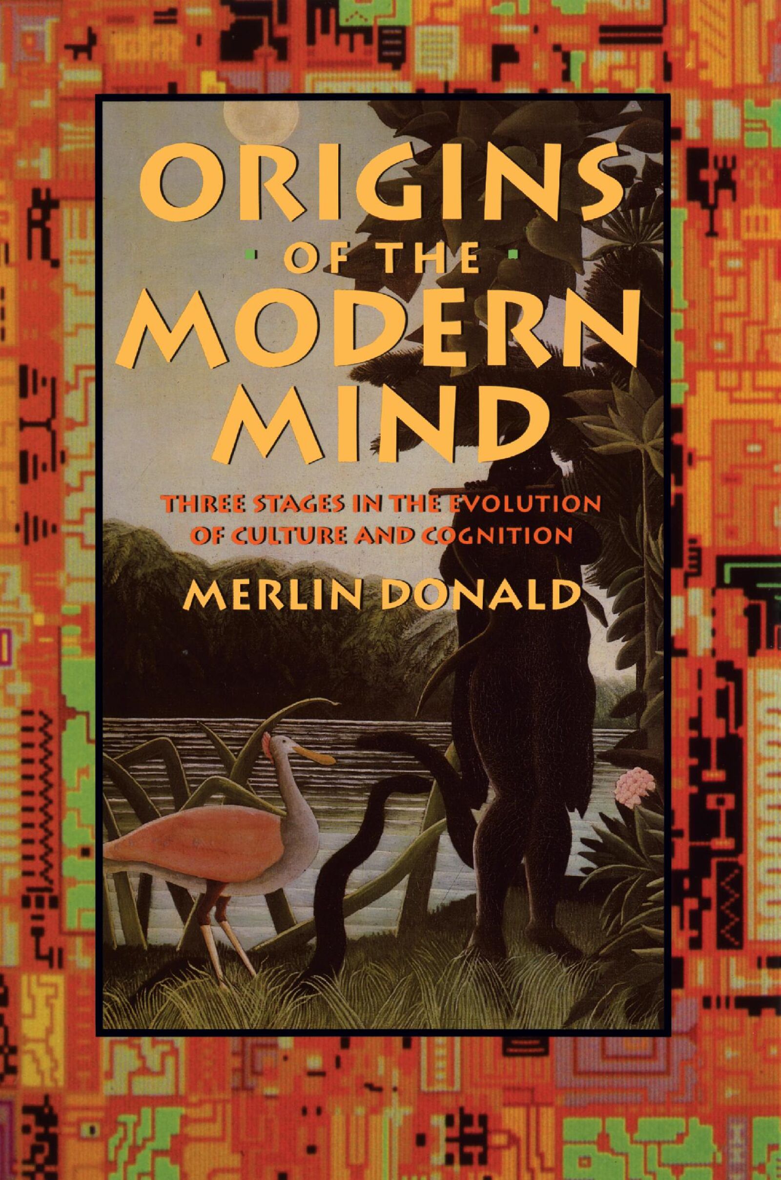 Origins of the Modern Mind — Harvard University Press