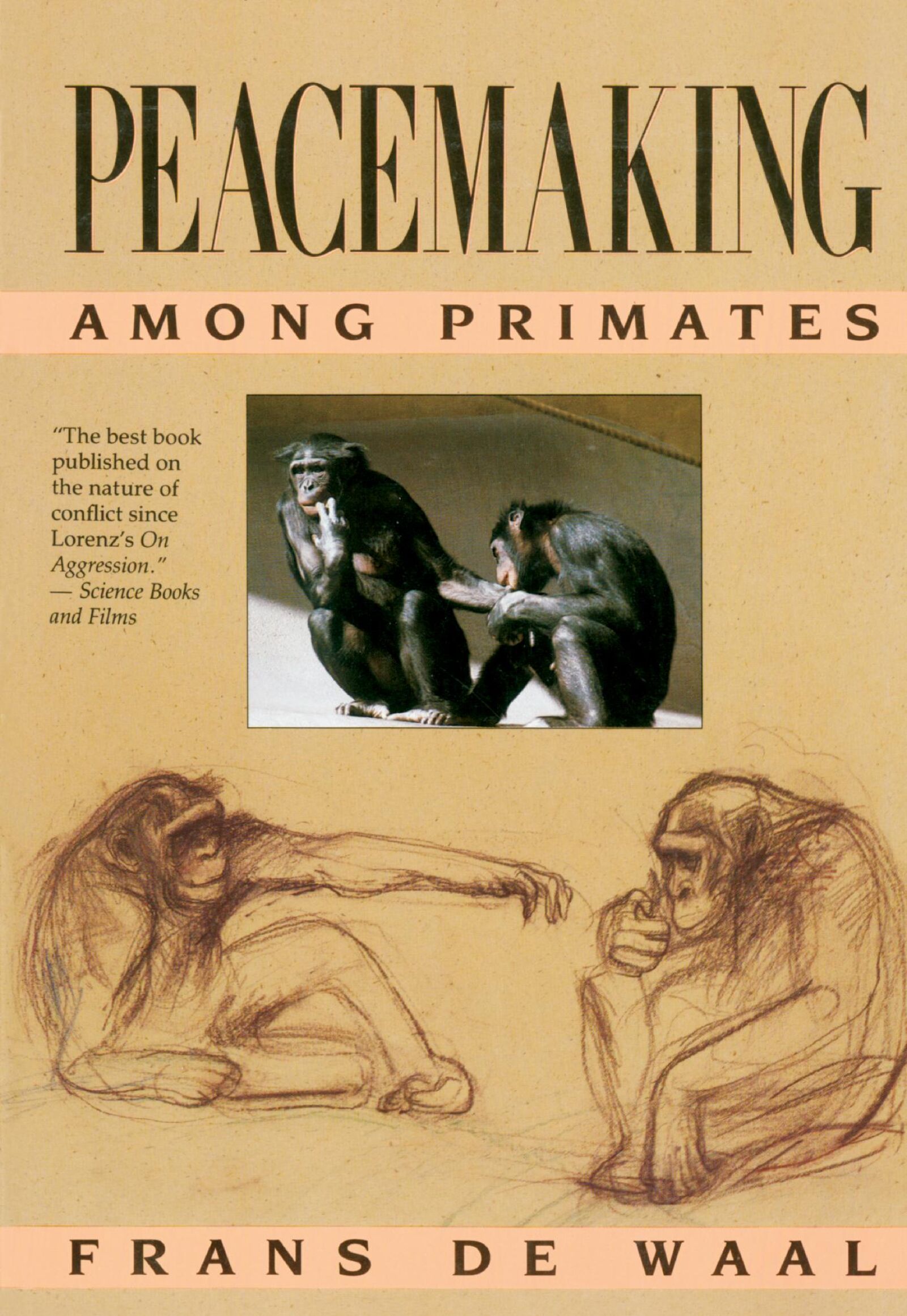 Peacemaking among Primates — Harvard University Press