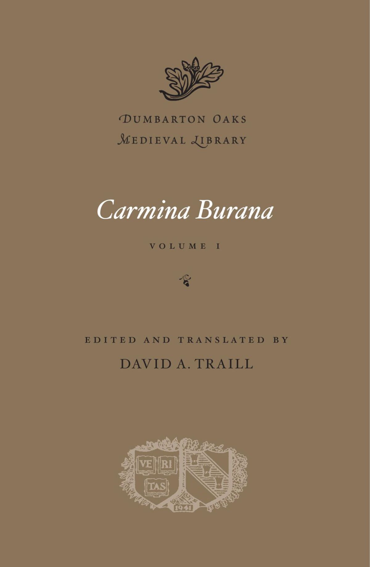 Carmina Burana, Volume I — Harvard University Press
