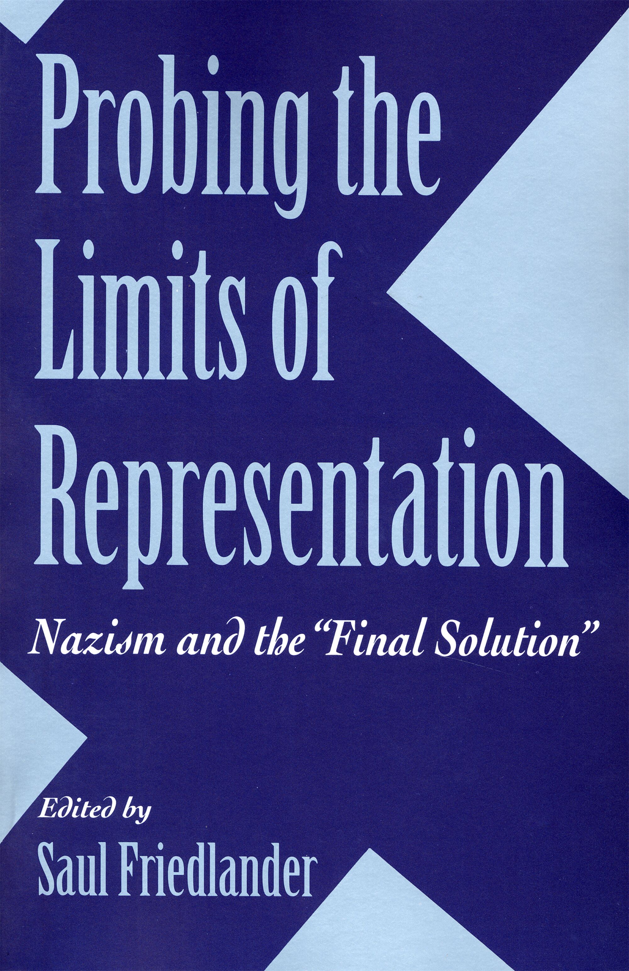 Probing the Limits of Representation — Harvard University Press
