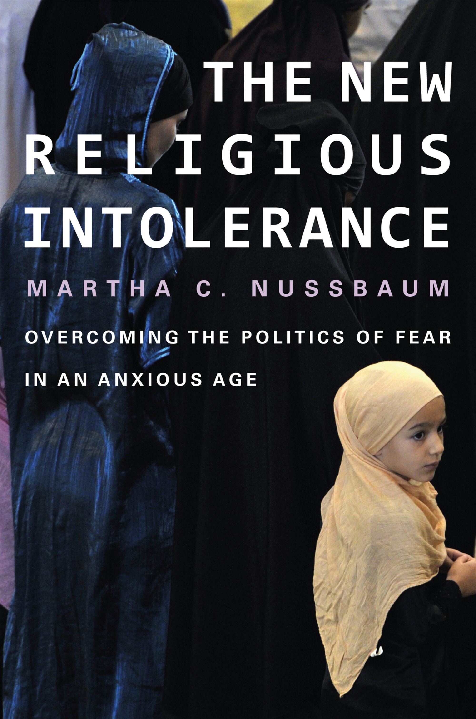 The New Religious Intolerance — Harvard University Press