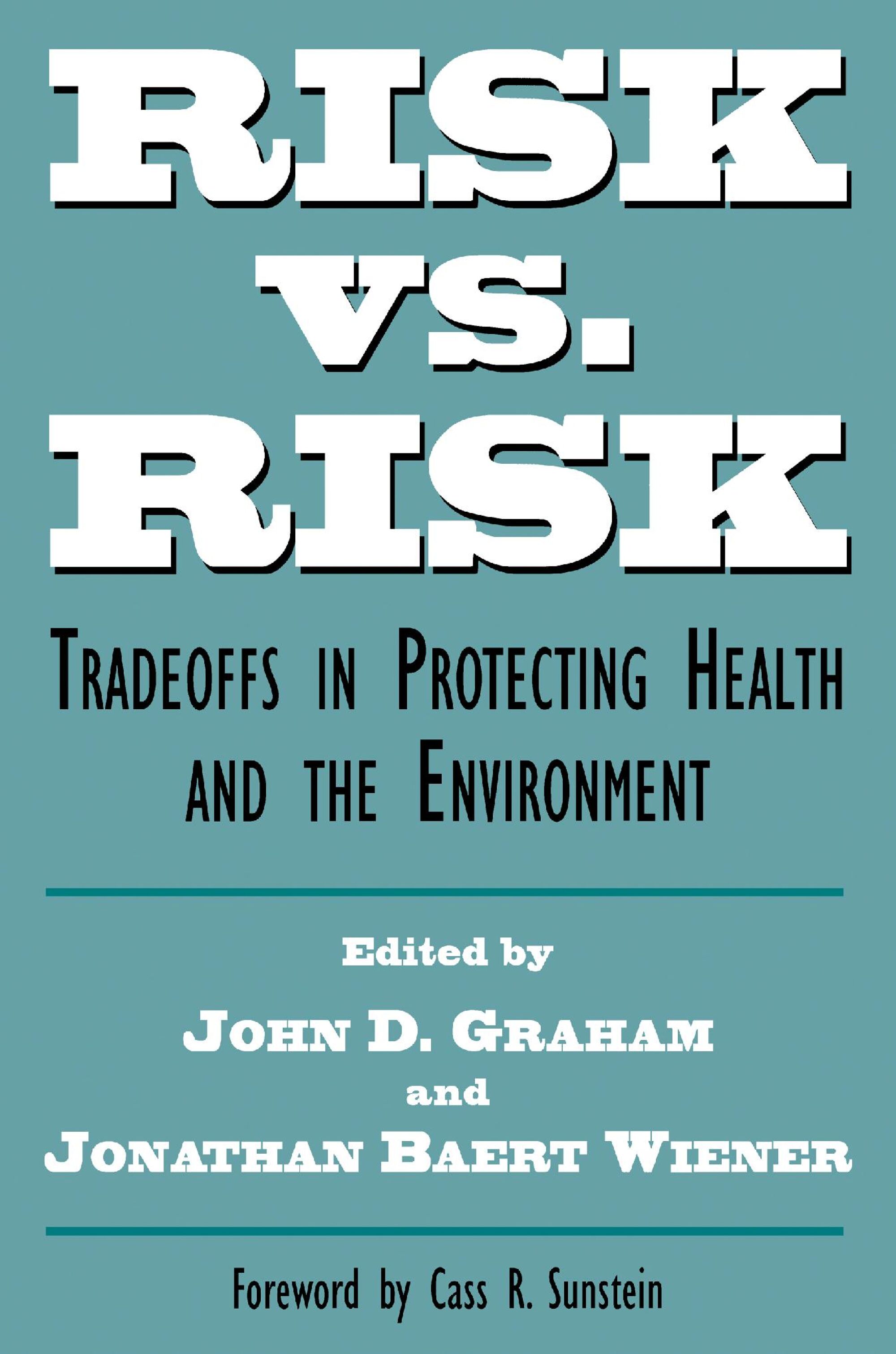 Risk vs. Risk — Harvard University Press