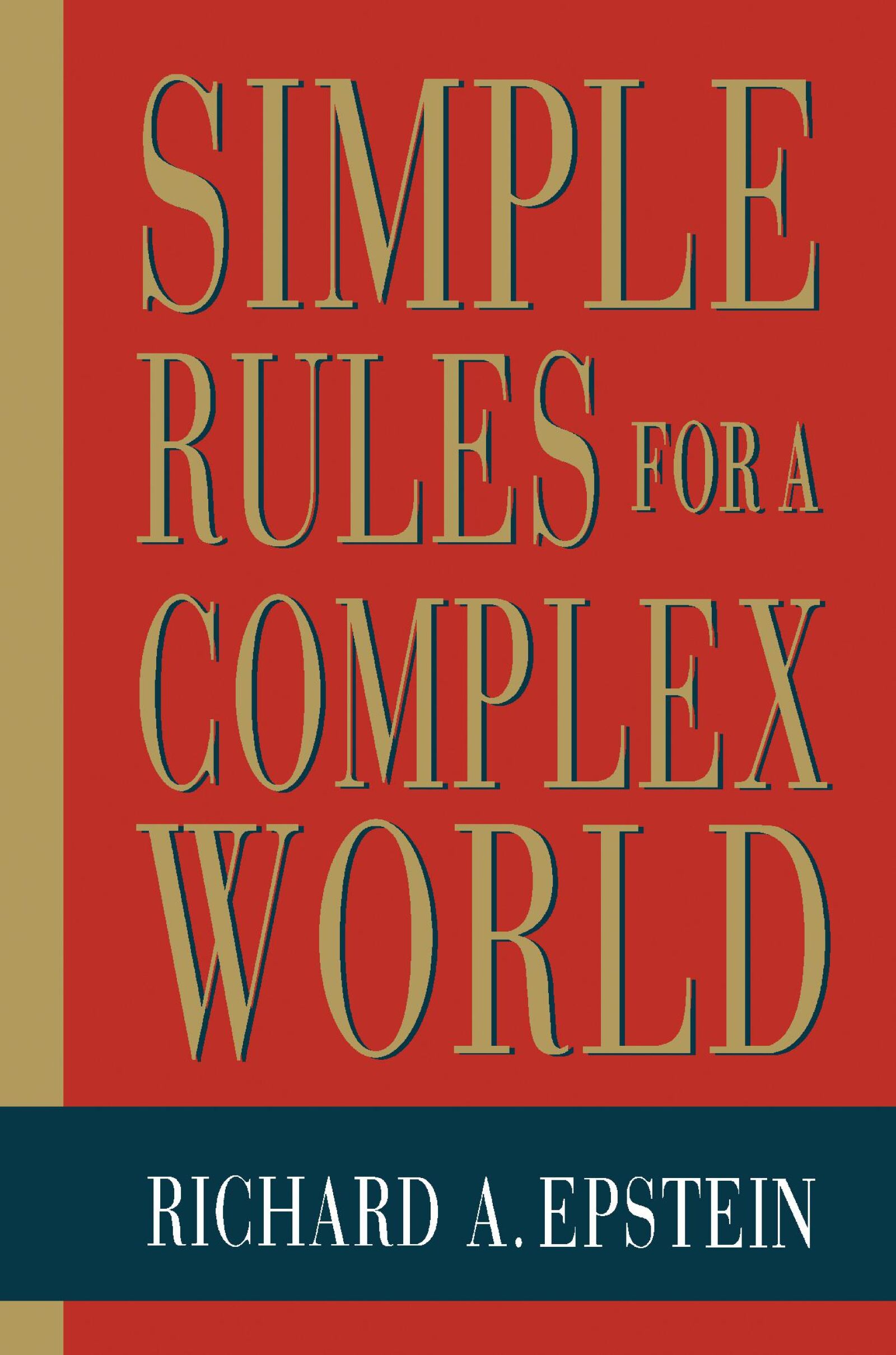 Simple Rules for a Complex World — Harvard University Press