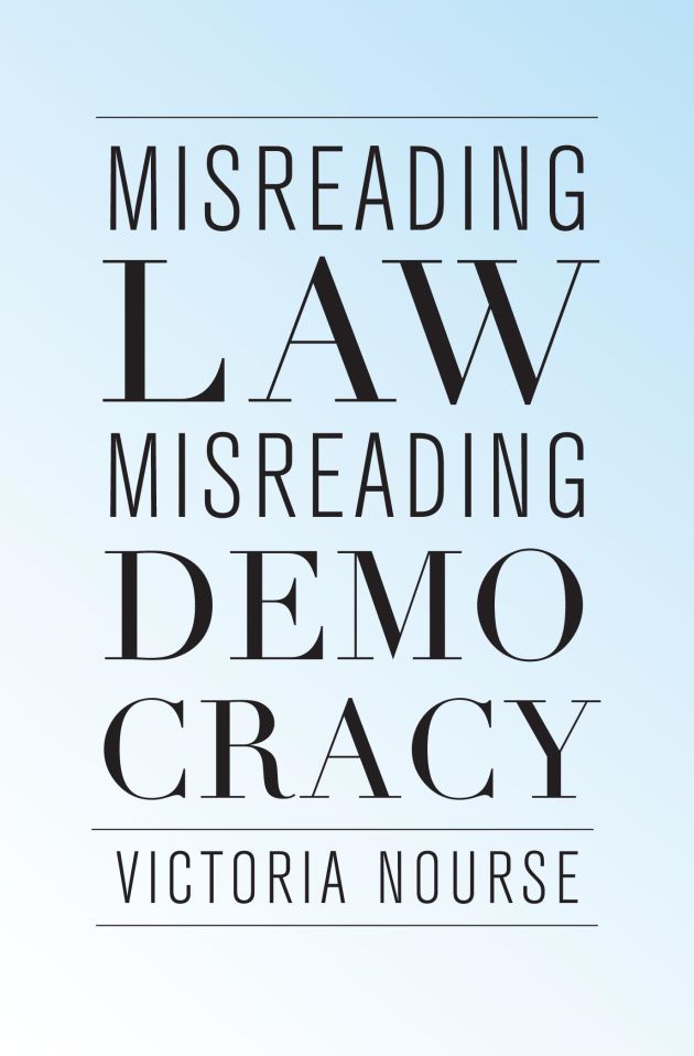 Misreading Behaviour Misreading Law, Misreading Democracy — Harvard University Press