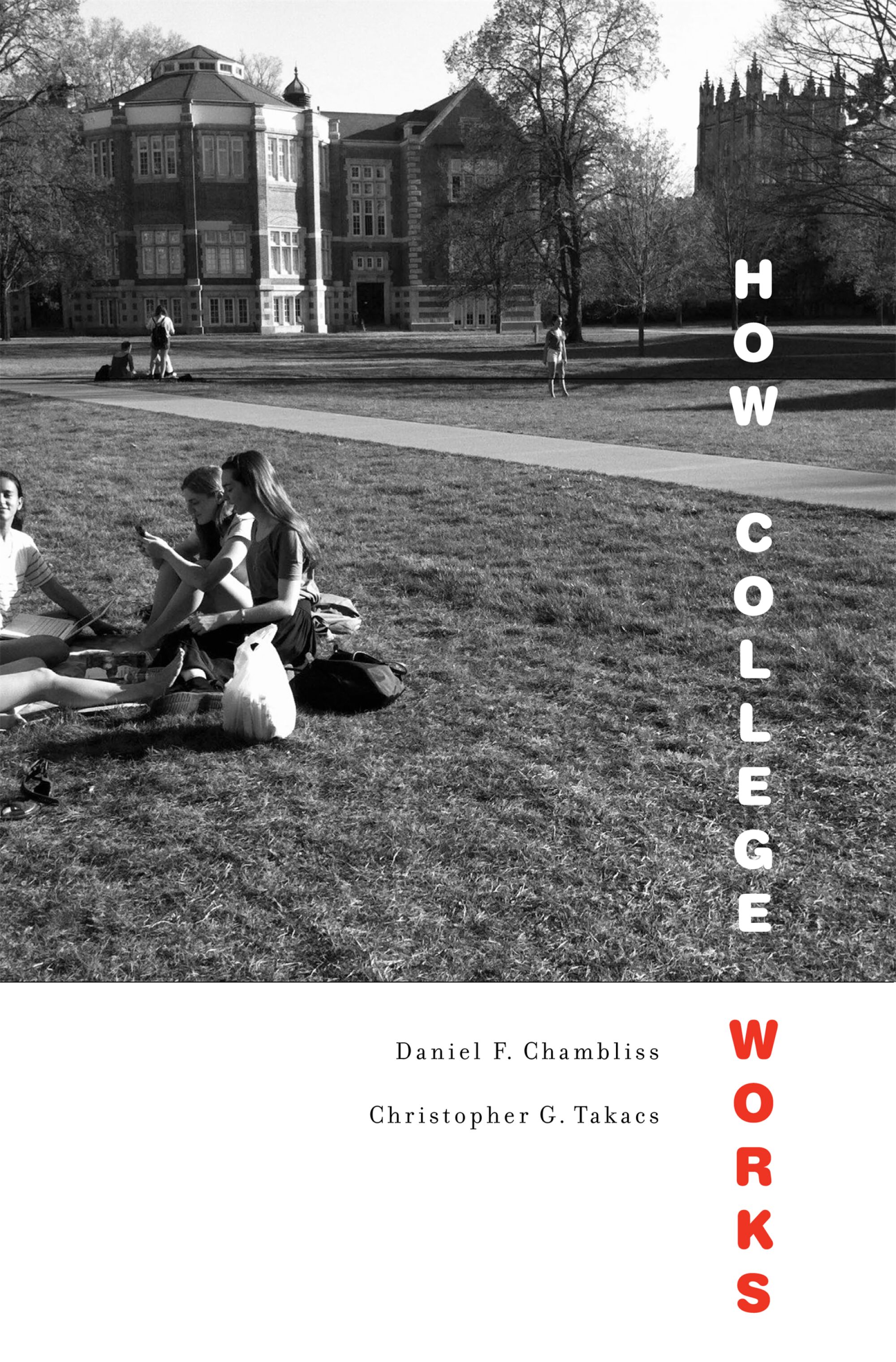 How College Works — Harvard University Press