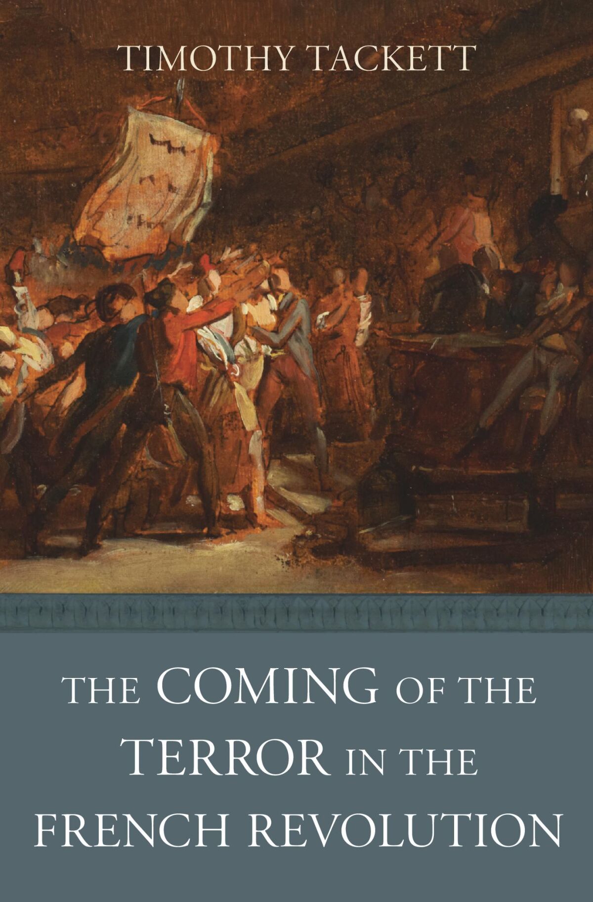 The Coming of the Terror in the French Revolution — Harvard University ...