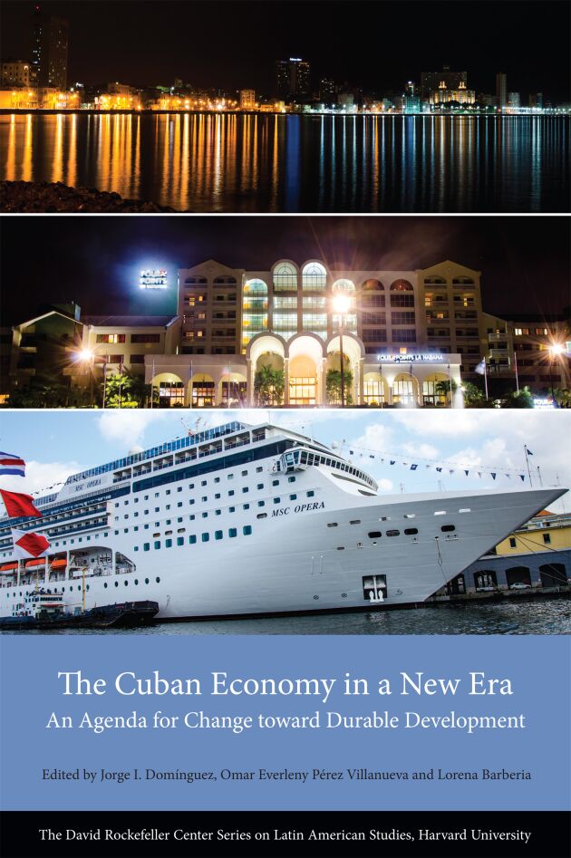 The Cuban Economy in a New Era — Harvard University Press
