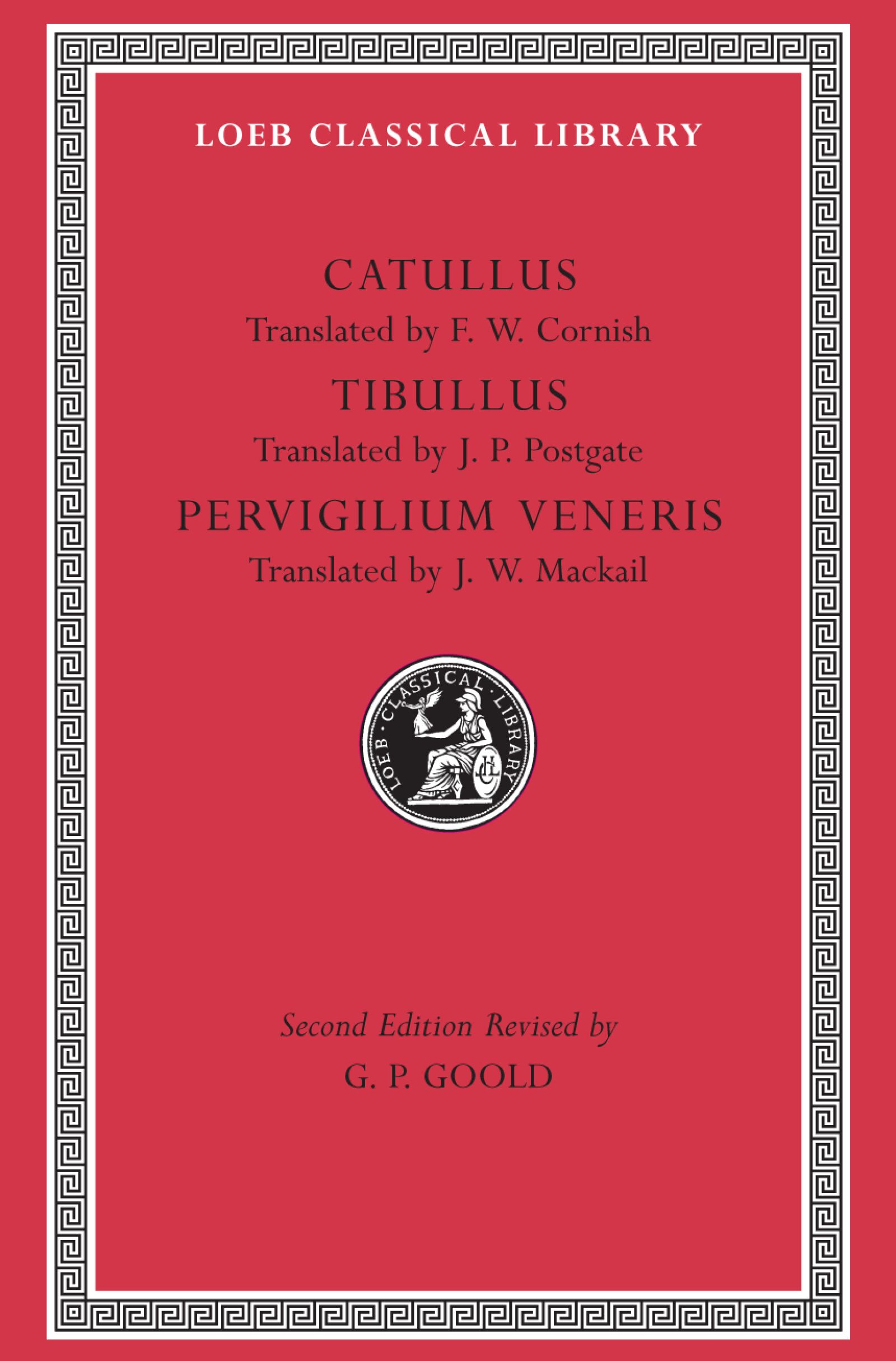 Catullus. Tibullus. Pervigilium Veneris — Harvard University Press