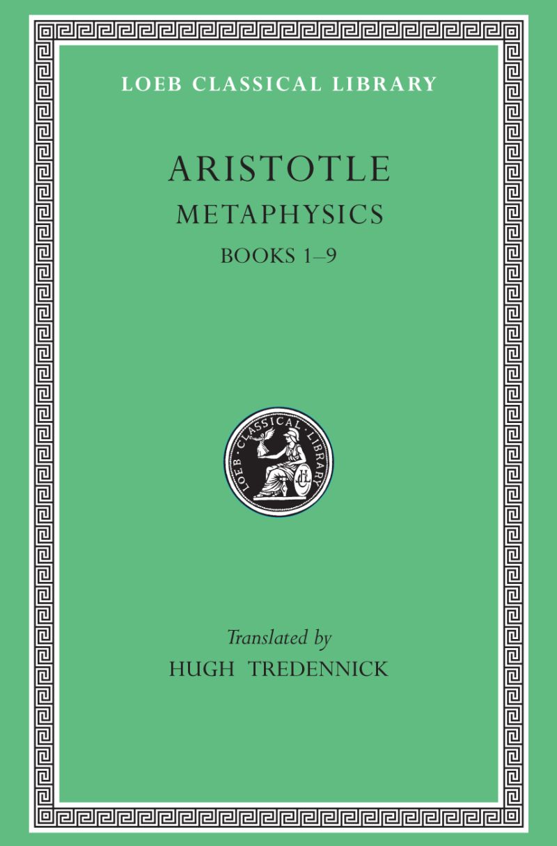 Metaphysics Texts Metaphysics, Volume I — Harvard University Press