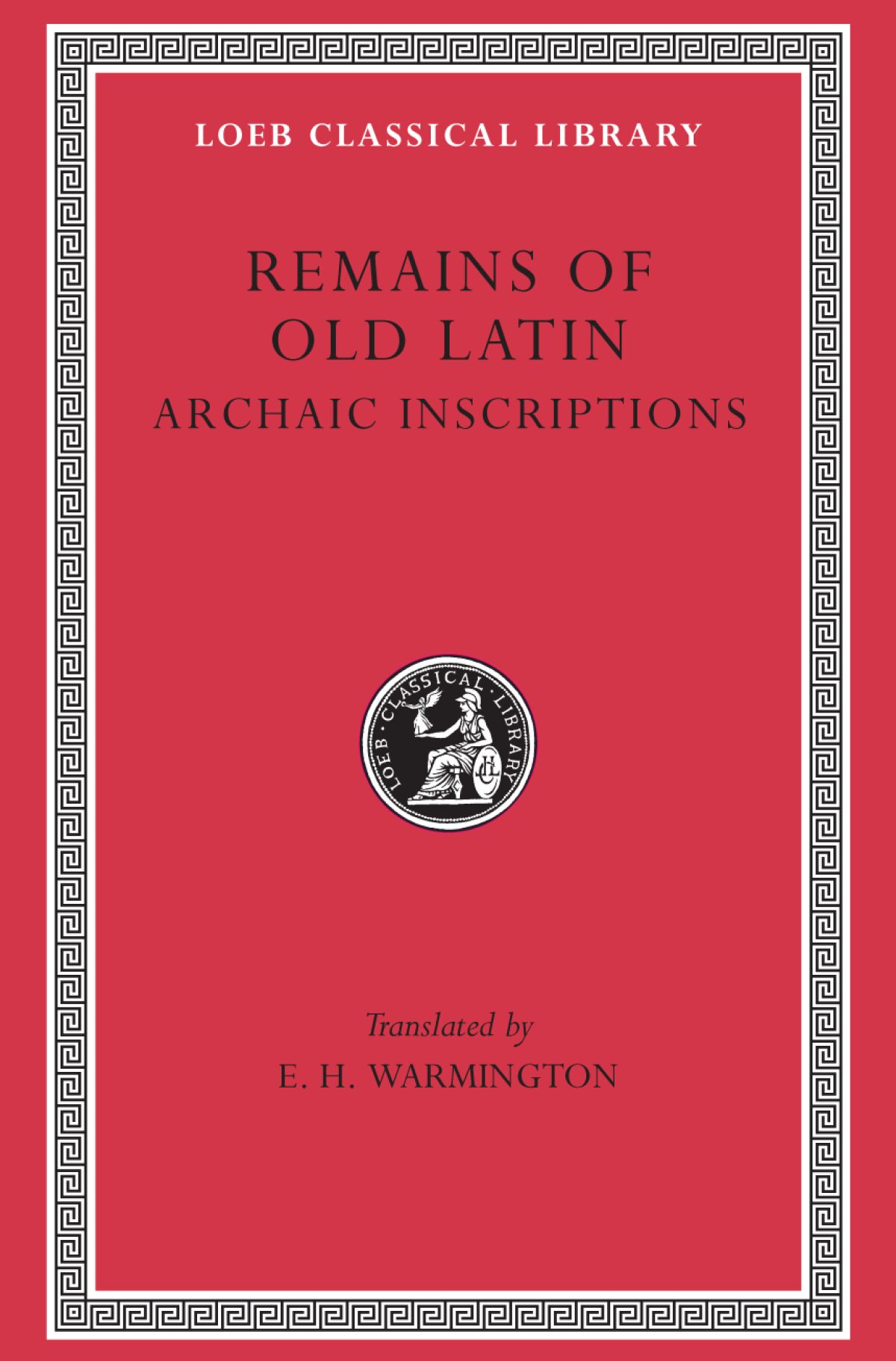 Remains of Old Latin, Volume IV — Harvard University Press
