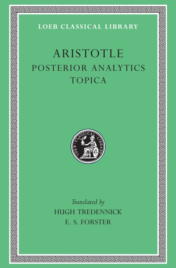 Posterior Analytics. Topica — Harvard University Press