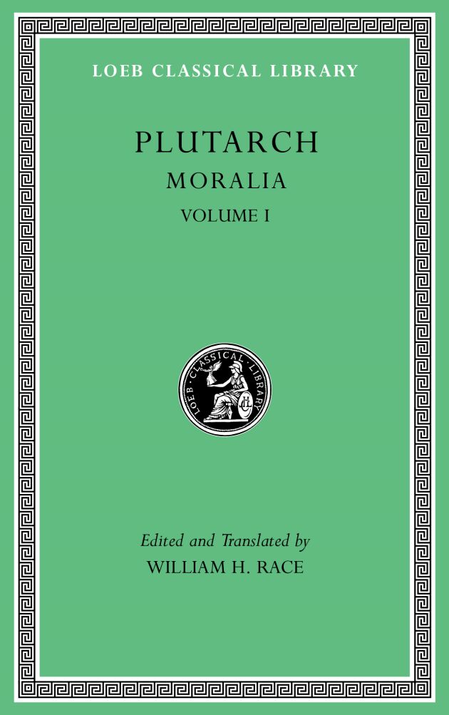 PULTARCH' S MORALIA I-XV(16冊) Loeb Moralia, Volume I — Harvard University Press