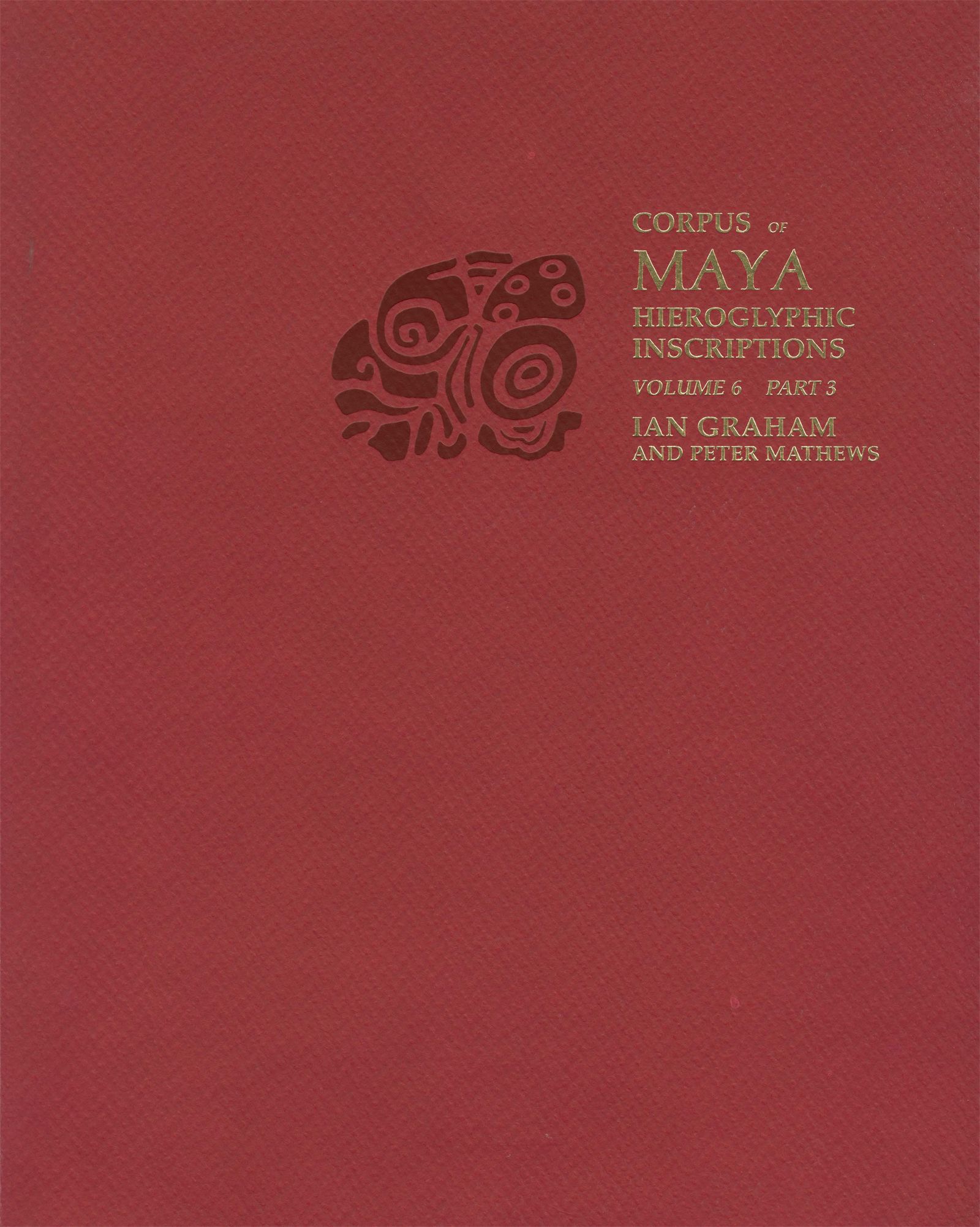 University Inscription Examples Corpus of Maya Hieroglyphic Inscriptions — Harvard University Press